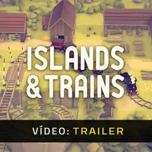 Islands & Trains - Trailer de Vídeo