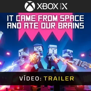 It came from space and ate our brains Xbox Series - Trailer de Vídeo