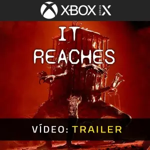 It Reaches Xbox Series – Trailer