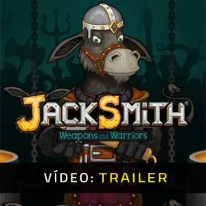 Jacksmith: Weapons and Warriors - Trailer de Vídeo