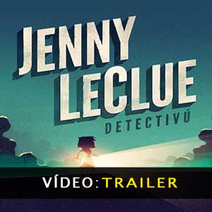 Jenny LeClue Detectivu Vídeo do atrelado