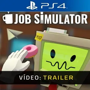 Job Simulator PS4 - Trailer de Vídeo
