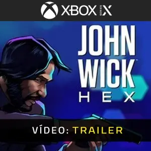 John Wick Hex Xbox Series - Trailer