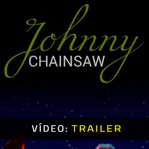 Johnny Chainsaw - Vídeo Trailer