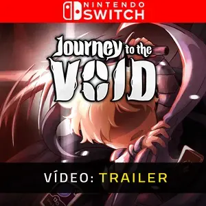 Journey to the Void Nintendo Switch - Trailer de Vídeo