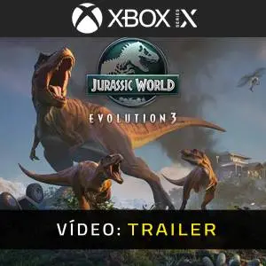 Jurassic World Evolution 3 Xbox Series - Trailer de Vídeo
