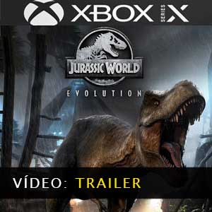 Jurassic World Evolution Xbox Series X Vídeo do Atrelado