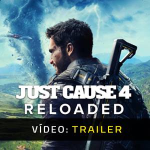 Just Cause 4 Reloaded - Trailer de Vídeo