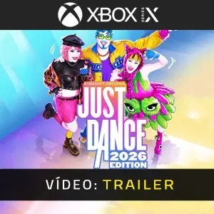 JUST DANCE 2026 EDITION Xbox Series - Trailer de Vídeo