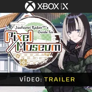 Juufuutei Raden’s Guide for Pixel Museum Xbox Series - Trailer de Vídeo