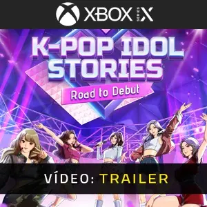 K-pop Idol Stories: Road to Debut Xbox Series - Trailer