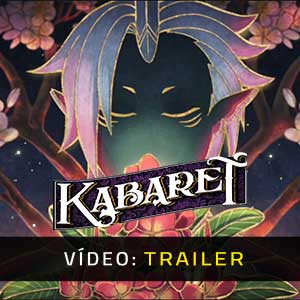 Kabaret - Atrelado de Vídeo