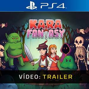 Kara Fantasy PS4 – Trailer