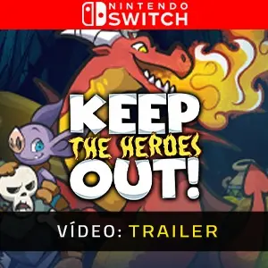 Keep the Heroes Out Nintendo Switch - Trailer do Vídeo