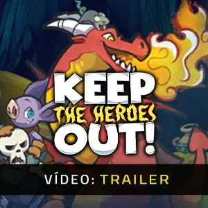 Keep the Heroes Out - Trailer do Vídeo