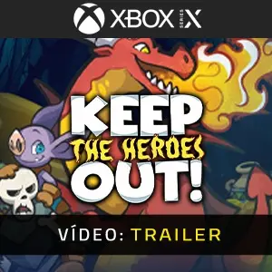 Keep the Heroes Out Xbox Series - Trailer do Vídeo