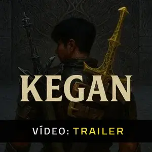 Kegan – Trailer