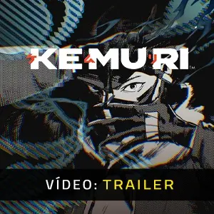 Kemuri - Trailer do Vídeo