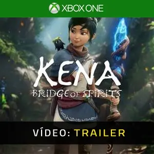 Kena Bridge of Spirits Xbox One Atrelado De Vídeo