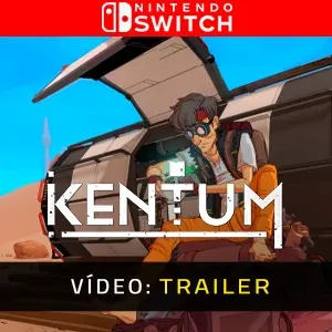Kentum Nintendo Switch - Trailer do Vídeo