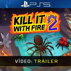 Kill It With Fire 2 Trailer de Vídeo