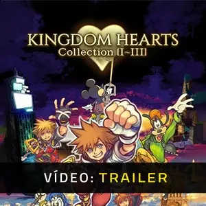 KINGDOM HEARTS Collection I-III - Trailer de Vídeo