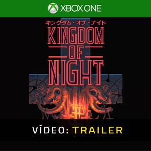 Kingdom of Night Trailer de Vídeo