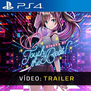 Kizuna AI Touch The Beat PS4- Atrelado de Vídeo