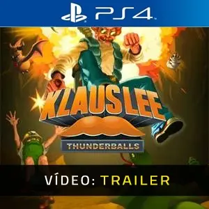 Klaus Lee - Thunderballs PS4 - Trailer
