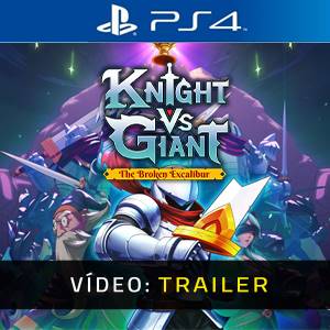 Knight vs Giant: The Broken Excalibur PS4 - Trailer