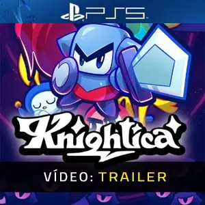 Knightica PS5 - Trailer de Vídeo