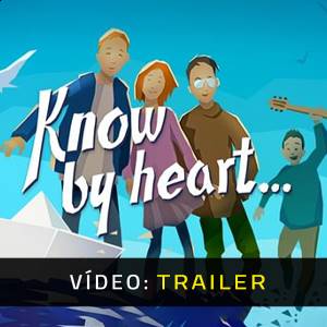 Know By Heart - Trailer de Vídeo