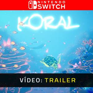 Koral Nintendo Switch - Trailer