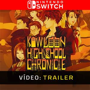 Kowloon High-School Chronicle Nintendo Switch - Trailer de Vídeo