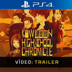 Kowloon High-School Chronicle PS4 - Trailer de Vídeo