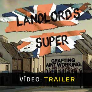 Landlord’s Super - Atrelado de Vídeo