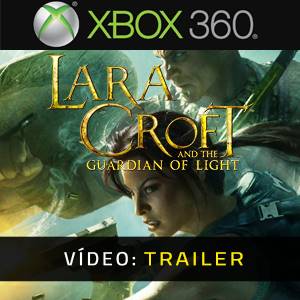 Lara Croft and the Guardian of Light Xbox 360 - Trailer