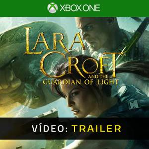 Lara Croft and the Guardian of Light Xbox One - Trailer