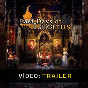 Last Days of Lazarus - Atrelado de Vídeo