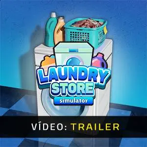 Laundry Store Simulator - Trailer de Vídeo