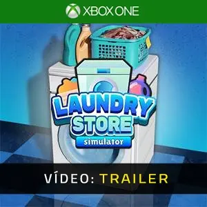 Laundry Store Simulator Xbox One - Trailer de Vídeo