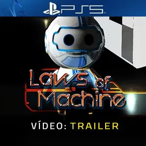 Laws of Machine PS5 - Trailer de Vídeo