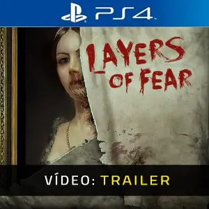Layers of Fear 2016 PS4 - Trailer de Vídeo