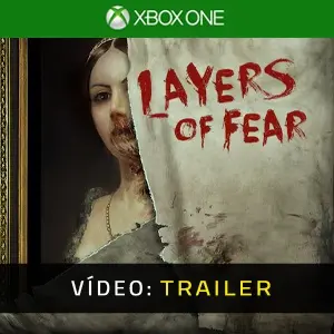 Layers of Fear 2016 Xbox One - Trailer de Vídeo