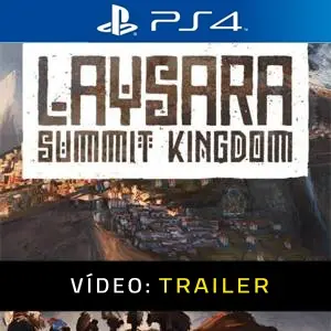 Laysara: Summit Kingdom PS4 - Trailer de Vídeo