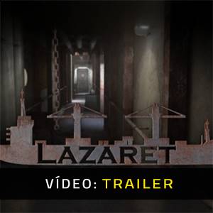 Lazaret - Trailer