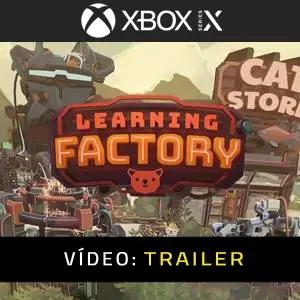 Learning Factory Xbox Series - Trailer de Vídeo