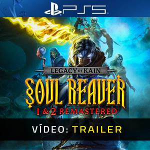 Legacy of Kain Soul Reaver 1&2 Remastered PS5 - Trailer de Vídeo
