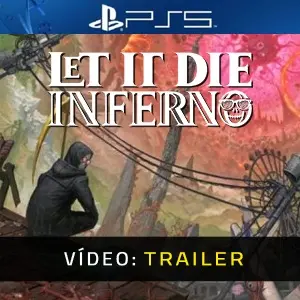 LET IT DIE: INFERNO PS5 - Trailer do Vídeo