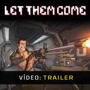 Let Them Come - Atrelado de Vídeo
